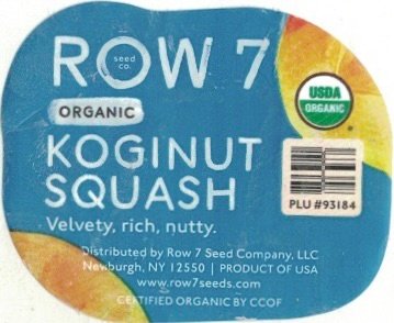 Row 7 seed co organic koginut squash plu #93184 product of usa