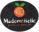 mademoiselle signe la qualite