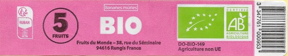 Fruits du monde bananes muries bio 5 fruits do-bio-149 agriculture non ue origine république dominicaine 3347761000953