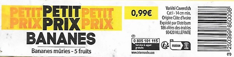 Petit prix bananes muries 5 fruits 0,99€ emballe par distriban origine cote d ivoire 3250399850008
