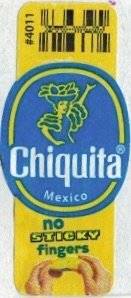 Chiquita #4011 mexico no sticky fingers