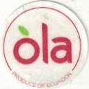 Ola produce of ecuador