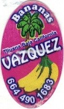 Vazquez bananas tijuana baja california