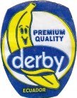 derby premium quality ecuador