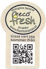 Eco fresh ekologiska bananer ecuador www.freshbananas.se gissa vart jag kommer ifran